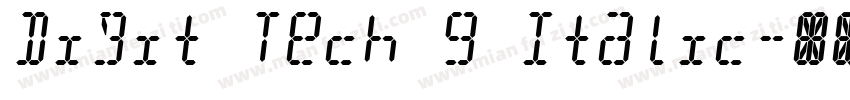Digit Tech 9 Italic字体转换